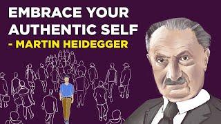 Embrace Your Authentic Self: A Heideggerian Guide