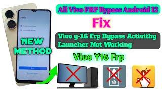 All Vivo Frp Bypass Android 12 | Vivo y16 Frp Bypass Activity Launcher not working