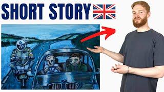 The Hitchhiker | Englisch lernen mit einer kurzen Geschichte & Analyse (British Accent)