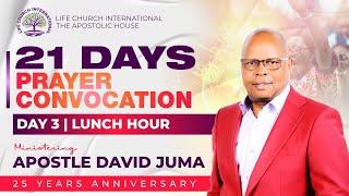 21 DAYS OF PRAYER  CONVOCATION - { DAY 3} LUNCH HOUR SERVICE ll 7TH JAN 2025