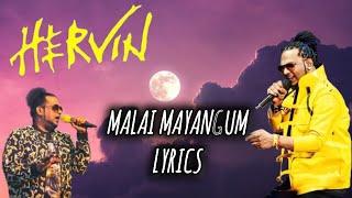 Malai Mayangum | HERVIN | Lyrics