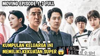 KUMPULAN KELUARGA BERKEKUATAN SUPER MOVING EPISODE 1-7 FULL