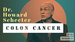 Colon Cancer with Dr. Howard Schecter | MD-VOD