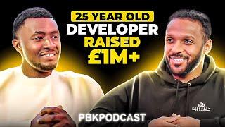 Aaron Danquah: Raised £1M+ at 25, This Young Developer Share’s His SECRET! | PBK Podcast | EP 86