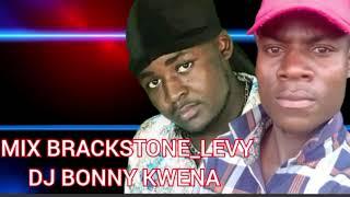 THE BEST MIXX BRACKSTONE_LEVY BY DJ BONNY KWENA