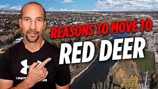 Why You SHOULD Consider Moving To Red Deer Alberta!