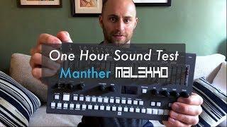 Malekko Manther - 1-Hour Sound Test (Sound Demo)