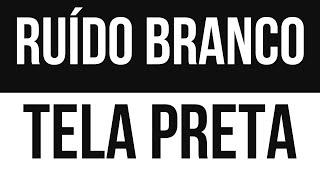 Ruido Branco para Dormir e Relaxar | Sons Calmantes para Relaxamento | Bebe Dormir