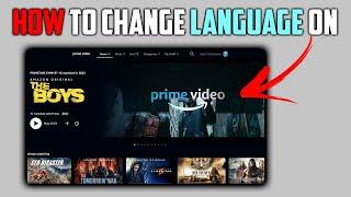 How to Change Language In Amazon Prime Video 2024