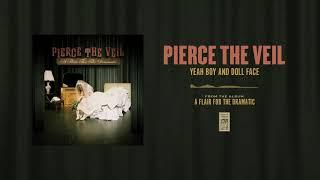 Pierce The Veil "Yeah Boy And Doll Face"