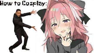 How To Cosplay: Astolfo