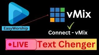 Easyworship vMix tutorial Hindi | Connect easyworship to vmix | easyworship | Live test changer vmix