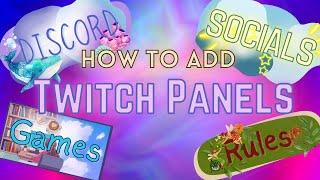 Twitch Panels Tutorial  | Free Panels