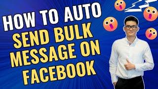 How I auto send message facebook | Facebook bulk message sender