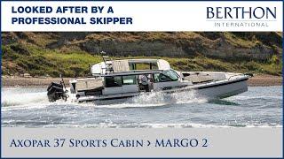 [ALREADY SOLD] Axopar 37 Sports Cabin Sea Trial, with Harry Hamson - Yacht for Sale - Berthon
