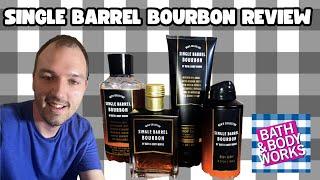 Single Barrel Bourbon Review | Bath & Body Works Men’s Collection