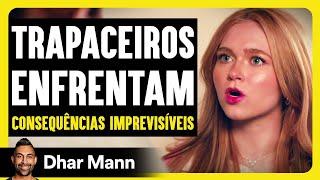 Trapaceiros Enfrentam Consequências Imprevisíveis | Dhar Mann Studios