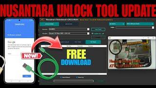 SamFREE FRP Tool, Nusantara Unlock Tool Update New FRP Bypass Free Flash,. Unlock any Android 2025