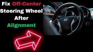 Steering Wheel Off Center after Alignment: Causes & Fix Explained