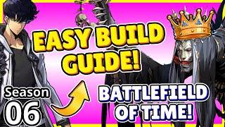 EIBERG BATTLEFIELD OF TIME GUIDE! S6 EASY BUILD! [Solo Leveling: Arise]