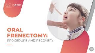 [Bleu Dentistry] Storytelling: Oral Frenectomy: Procedure and Recovery