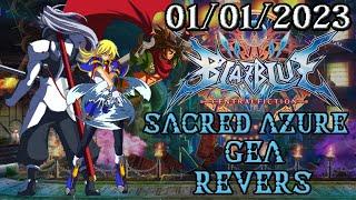 BLAZBLUE Matches: Sacred Azure (Noel) VS GeA (Hakumen) VS Revers (Bang) [01/01/23]