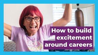 How to build excitement around careers - Let's Talk Talent HR Explainer Series