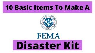 10 FEMA Emergency Kit Must Haves