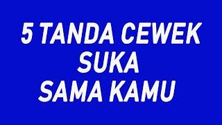 PENTING!! 5 Tanda Cewek Suka Sama Kamu