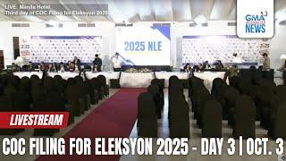 LIVE: COC filing for Eleksyon 2025 - Day 3 (Oct. 3, 2024) - Replay