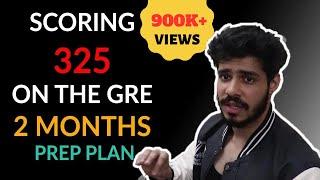 Scoring 330 on the GRE in 2 Months || Complete Plan, No Coaching Needed