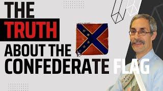 The TRUTH behind the MEANING of the Confederate Battle Flag in 5 MINUTES