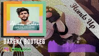 Alvaro Soler - La Libertad (Handsup Bootleg Mix)