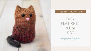 Easy Flat Knit Plush Cat Knitting Pattern