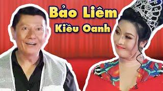 Cười Lộn Ruột khi Coi Hài Kịch Kiều Oanh , Bảo Liêm Mới Nhất - Hài Kịch " HOA HẬU LIỀU " Kinh Điển