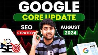 Google Broad Core Update, August 2024 | How To Get Traffic Back After Core Update? #skillwaala