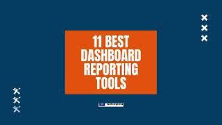 We Tested the Best 11 Dashboard Reporting Tools and Here's Our Review [2023]