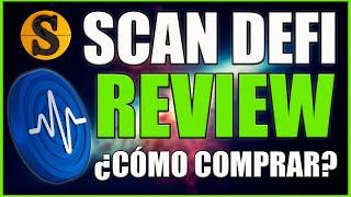 ¿QUÉ ES SCAN DEFI Y CÓMO FUNCIONA? |  SORTEAMOS 10K TOKEN SCAN BEP-20 #ScanDeFi #BSC