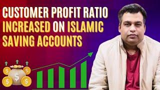 Customer Profit on Islamic Saving Accounts Increased from January 2025