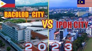 Bacolod City Vs Ipoh City | PH City Vs Malay City