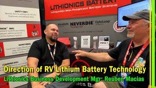 Lithionics 12v & 48v RV Battery DISCUSSION with Business Development Manager Reuben Macias  -EP323