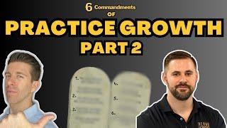 6 Commandments of Practice Growth & Opening Next Clinic with Robbie Woelkers Part 2