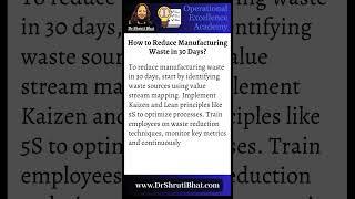 How to Reduce Manufacturing Waste in 30 Days?