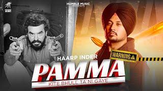 Pamma ( Full Video ) | Haarp Inder | PrinceKanwalJit Singh| New Punjabi Songs 2020 | Humble Music |