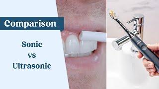 Sonic vs Ultrasonic Toothbrush