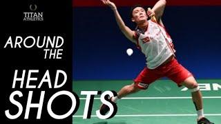 Badminton - Around the Head Shots