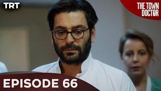 The Town Doctor - Episode 66
