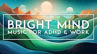 SHARP FOCUS - Ambient Music For ADHD Relief - Music To Help You Concentrate While Working