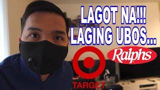 EP 25 | TARGET GROCERY | RALPHS GROCERY | UBOS PA RIN ANG PANINDA |