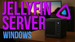 How To Set Up Jellyfin On Windows In Minutes!